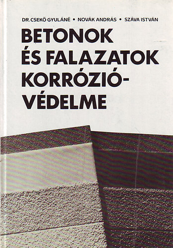 Csek� Gy.-Nov�k A.-Sz�va I. - Betonok �s falazatok korr�zi�v�delme