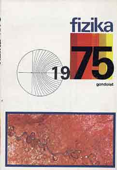 Abonyi Ivn  (szerk.) - Fizika 1975