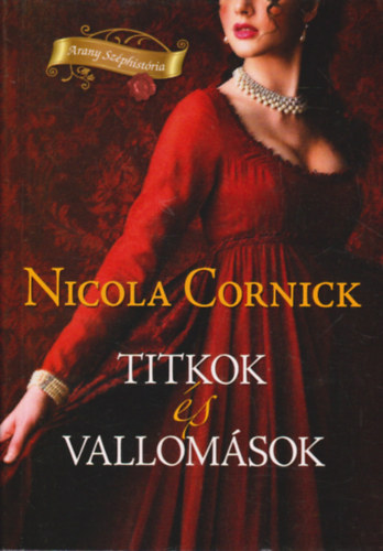 Nicola Cornick - Titkok s vallomsok