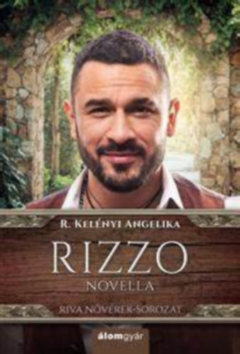R. Kelényi Angelika - Rizzo (Novella - Riva nővérek sorozat)