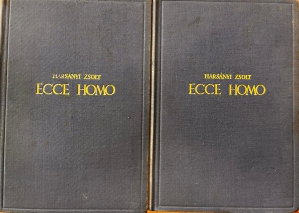 Harsnyi Zsolt - Ecce Homo I-II.