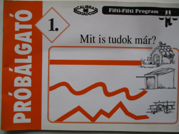 Dovala M�rta - PR�B�LGAT� 1. - MIT IS TUDOK M�R?