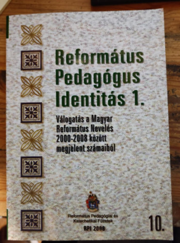 Pompor Zoltn - Reformtus pedaggus identits 1. (vlogats a Magyar Reformtus Nevels 2000-2008 kztt megjelent szmaibl)