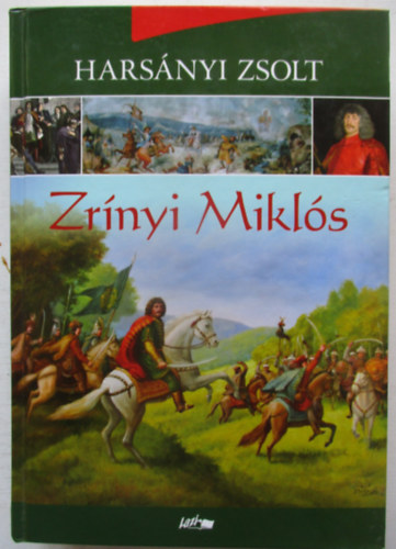 Hars�nyi Zsolt - Zr�nyi Mikl�s