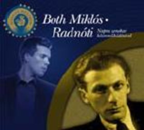 Radnti Mikls - Both Mikls - Radnti (CD mellklettel)