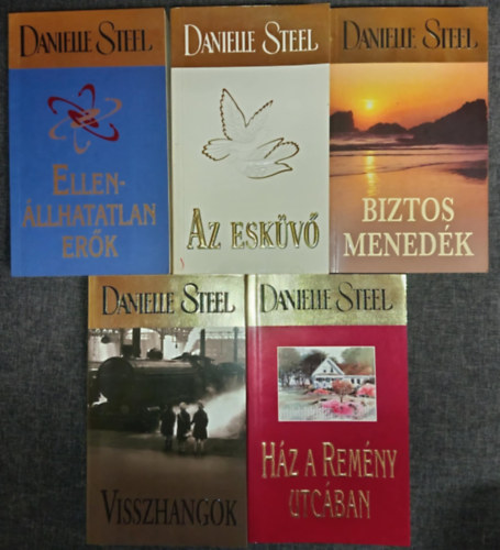 Danielle Steel - (5db) Danielle Steel knyvcsomag: Ellenllhatatlan erk / Az eskv / Biztos menedk / Visszhangok / Hz a remny utcban