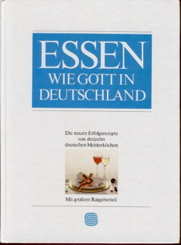 Essen Wie Gott in Deutschland