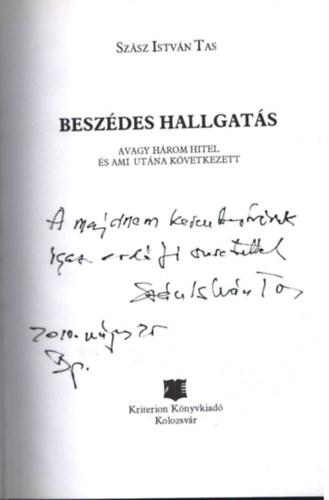 Sz�sz Istv�n Tas - Besz�des hallgat�s avagy h�rom hitel �s ami ut�na k�vetkezett