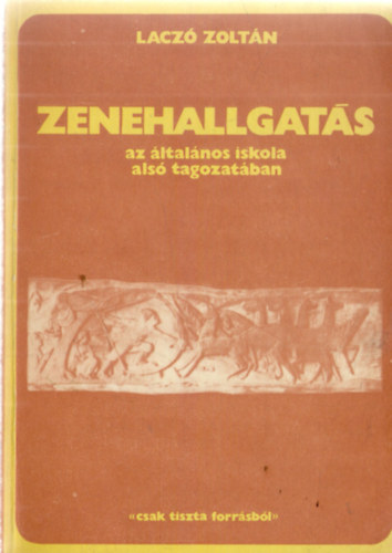 Lacz Zoltn - Zenehallgats az ltalnos iskola als tagozatban