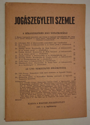 Jog�szegyleti szemle - A b�keszerz�d�s jogi vonatkoz�sai (1947/3)