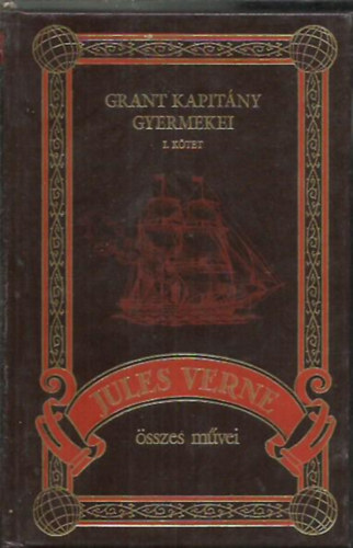 Verne Gyula - A Grant kapitny gyermekei I.