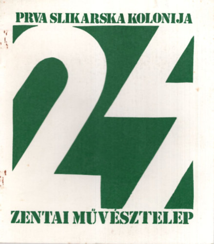 Tripolszky Gza - XXIV. zentai Mvsztelep 1975. XI.10-20.