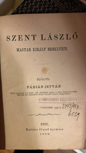 Fábián István - Szent László magyar király ereklyéje