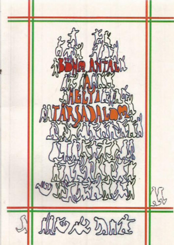 Bőhm Antal - A helyi társadalom