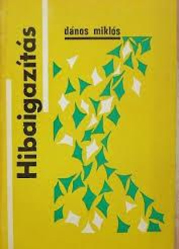 D�nos Mikl�s - Hibaigaz�t�s