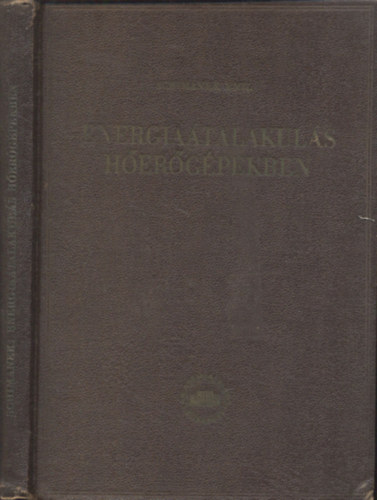 Schimanek Emil - Energiaátalakulás hőerőgépekben