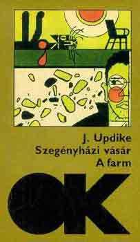 John Updike - Szeg�nyh�zi v�s�r-A farm