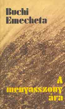 Buchi Emecheta - A menyasszony ára