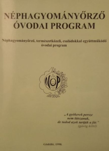 Dr. Faust Dezsn, Fledrichn Rozgonyi Krisztina, Dr. Vgin Farkas Ildik, Zadravecz Terz Bucherna Nndorn - Nphagyomnyrz vodai program