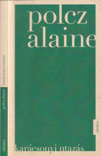 Polcz Alaine - Kar�csonyi utaz�s