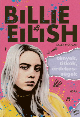 Sally Morgan - Billie Eilish - Tnyek, titkok, rdekessgek