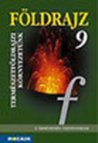 V�zv�ri Albertn� J�n�s Ilona - F�ldrajz 9. - Kozmikus �s term�szetf�ldrajz tank�nyv + munkaf�zet