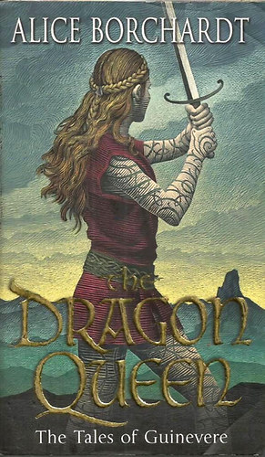 Alice Borchardt - The Dragon Queen