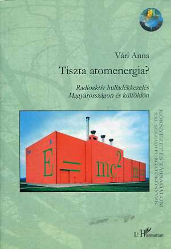 Vári Anna - Tiszta atomenergia?