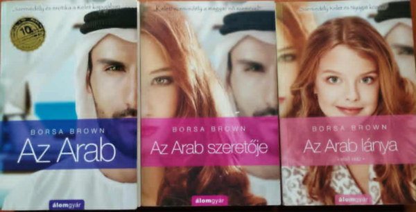 Borsa Brown - 3db Borsa k�nyv:Az Arab + Az arab l�nya I-+ Az Arab szeret�je