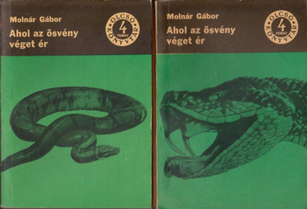 Moln�r G�bor - Ahol az �sv�ny v�get �r I-II. (Olcs� K�nyvt�r)