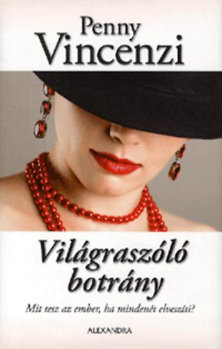 Penny Vincenzi - Vilgraszl botrny