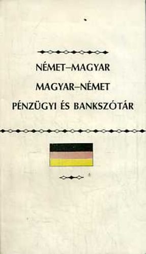 Kov�cs J�nos - N�met-magyar, magyar-n�met p�nz�gyi �s banksz�t�r