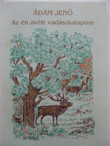 dm Jen - Az n avtt vadszkalapom