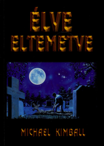 Michael Kimball - Élve eltemetve