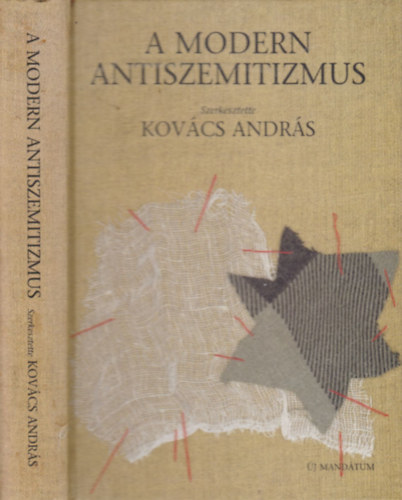 Kovcs Andrs szerk. - A modern antiszemitizmus