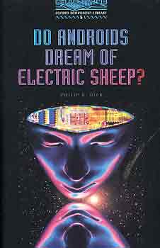 Philip K. Dick - Do Androids Dream of Electric Sheep? (OBW 5)