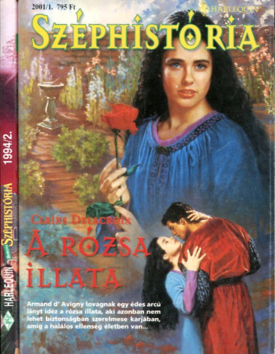 Tbb szerz - 2 db Szphistria fzet: A kalz cskja - A rzsa illata