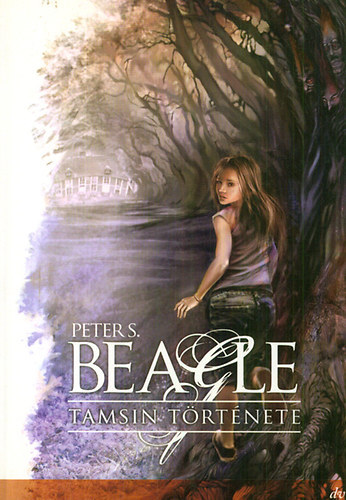 Peter S. Beagle - Tamsin trtnete, A fogads neke