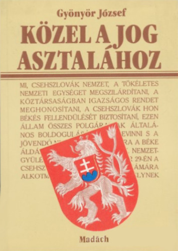 Gyönyör József - Közel a jog asztalához
