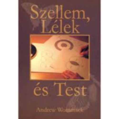 Andrew Wommack - Szellem, llek s test