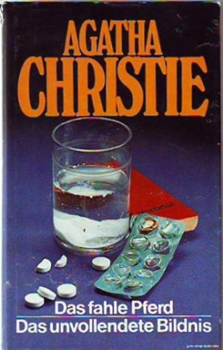 Agatha Christie - Das fahle Pferd / Das unvollendete Bildnis