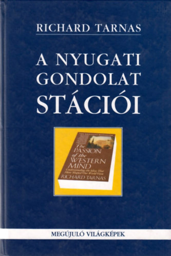 Richard Tarnas - A nyugati gondolat stcii