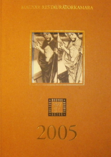 Szentkirlyi Mikls  (szerk.) - Magyar Restaurtorkamara 2005
