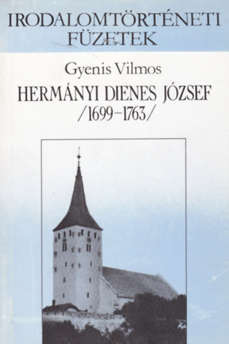 Gyenis Vilmos - Hermnyi Dienes Jzsef (1699-1763)