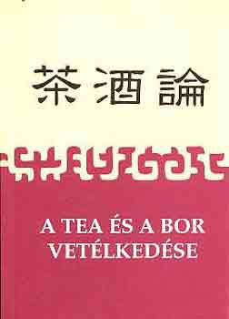 Ford.: Csongor Barnabás -Donga - A tea és a bor vetélkedése