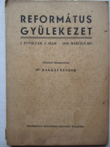 Makkai S�ndor - Reform�tus gy�lekezet - 1949. m�rcius