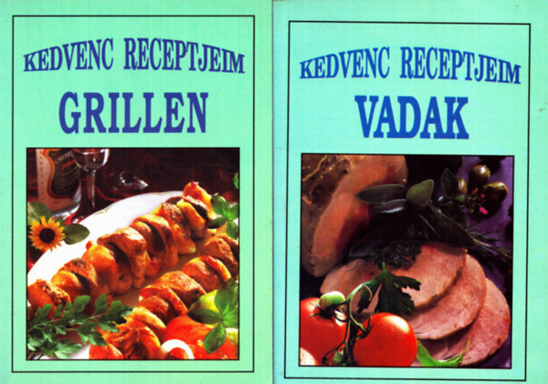L.imi (szerk.) - 2 db Kedvenc receptjeim: Vadak + Grillen