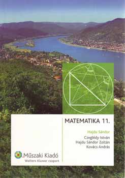 Dr. Czegl�dy; Dr. Kov�cs; Dr. Hajdu - Matematika 11. - Feladatainak megold�sa