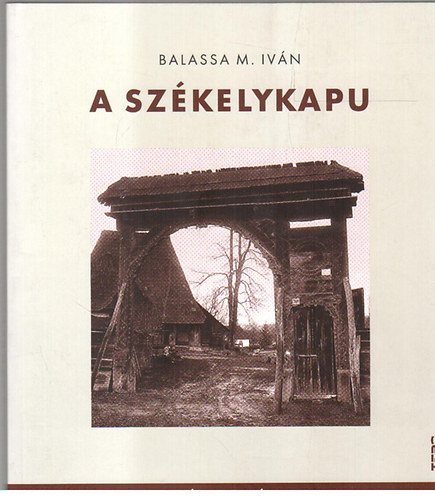 Balassa M. Ivn - A szkelykapu