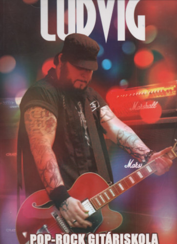 Ludvig - Pop-rock gitáriskola